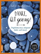 Gabi Ingrassia - Danke, gut genug!