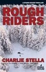 Charlie Stella - Rough Riders