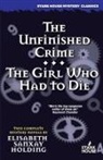 Elisabeth Sanxay Holding - The Unfinished Crime / The Girl Who Had to Die