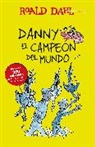 Roald Dahl - Danny el campeon del mundo / Danny The Champion of the World