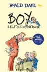 Roald Dahl - Boy. Relatos de infancia / Boy. Tales of Childhood
