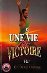 D. K. Olukoya, Dr D. K. Olukoya - Une Vie de Victoire