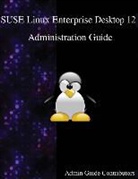 Admin Guide Contributors - Suse Linux Enterprise Desktop 12 - Administration Guide