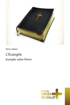 Pierre LeBlanc - L'Evangile