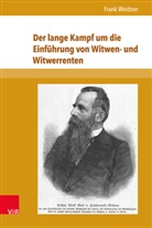 Frank Weidner - Der lange Kampf um die Einführung von Witwen- und Witwerrenten