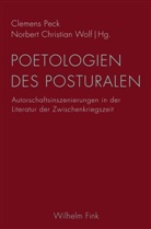 Christian Wolf, Norber Christian Wolf, Norbert Christian Wolf, Peck, Peck, Clemen Peck... - Poetologien des Posturalen