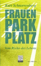 Kurt Schnorrenberg - Frauenparkplatz