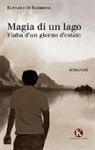 Raffaele Di Raimondo - Magia di un lago