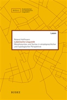 Roland Hoffmann - Lateinische Linguistik