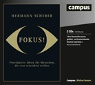 Hermann Scherer, Susanne Grawe, Oliver Preusche, Hermann Scherer - Fokus!, 2 Audio-CDs (Audio book)
