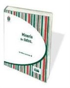 Juan Alfonso Larra Torralbo - Minería de datos