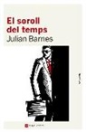 Julian Barnes - El soroll del temps