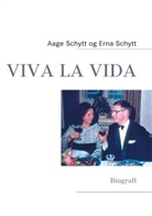 Aag Schytt, Aage Schytt, Erna Schytt - Viva la Vida