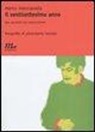 Marco Mancassola, P. Tanzola - Il ventisettesimo anno. Due racconti sul sopravvivere