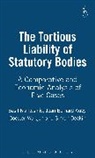 AUBY, Jean-Bernard Auby, D. Coester-Waltjen, Dagmar Coester-Waltjen, S F Deakin, S. F. Deakin... - The Tortious Liability of Statutory Bodies