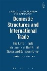 Candido Tomas Garcia Molyneux, Candido Garcia Molyneux, Molyneux Candido Garcia - Domestic Structures and International Trade