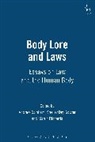 Andrew Bainham, Ros Byam Shaw, Ros M. D. Byam Shaw, M Richards, Shelley Day Sclater, Andrew Bainham... - Body Lore and Laws
