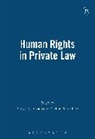Barak-Erez Barak-Erez, Daphne Barak-Erez, Dan Friedmann, Myilibrary, Daphne Barak-Erez, Barak-Erez Daphne... - Human Rights in Private Law