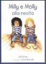 Gill Pittar, C. Morrell - Milly, Molly alla recita
