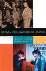 Theodore C Bestor, Theodore C. Bestor, Victoria Lyon Bestor, Patricia G Steinhoff, Patricia G. Steinhoff - Doing Fieldwork in Japan