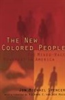 Jon M Spencer, Jon M. Spencer, Jon Michael Spencer - The New Colored People