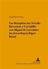 Araceli Marín Presno, Araceli-Rosa Marín y Presno, Klaus Pörtl - Zur Rezeption der Novelle "Rinconete y Cortadillo" von Miguel de Cervantes im deutschsprachigen Raum
