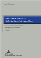 Josef Schermaier - Fachschulen in Österreich - Schulen der Facharbeiterausbildung