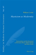 William Crooke - Mysticism as Modernity