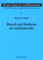 Heinz Krumpel, Stephan Haltmayer - Barock und Moderne in Lateinamerika