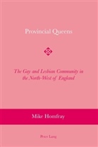 Mike Homfray - Provincial Queens