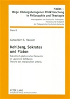 Alexander Häusler, Alexander R. Häusler, Institut für Philosophie - Kohlberg, Sokrates und Platon