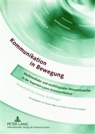 Heidrun Gerzymisch-Arbogast, Claudia Villiger - Kommunikation in Bewegung