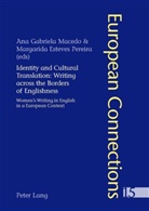 Ana Gabriela Macedo, Margarida Pereira, Margarida Esteves Pereira - Identity and Cultural Translation: Writing across the Borders of Englishness