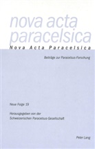 Urs Leo Gantenbein, Pia Holenstein, Pia Holenstein Weidmann - Nova Acta Paracelsica 19