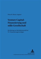 Petra Ritzer-Angerer, Petra M. Ritzer-Angerer, Jochen Drukarczyk - Venture Capital-Finanzierung und stille Gesellschaft