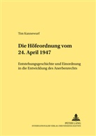 Tim Kannewurf - Die Höfeordnung vom 24. April 1947