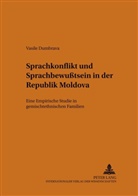 Vasile Dumbrava - Sprachkonflikt und Sprachbewusstsein in der Republik Moldova