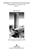 Kitty Dumont - Die Sozialpsychologie der DDR