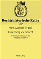 Hans-Michael Empell - Gutenberg vor Gericht