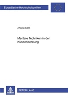 Angela Sekli - Mentale Techniken in der Kundenberatung