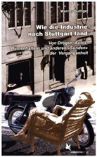 Werner Buthge, Philip Deeg, Philipp Deeg - Wie die Industrie nach Stuttgart fand