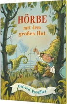 Otfried Preußler, Otfried (Prof.) Preussler, Annette Swoboda - Hörbe mit dem großen Hut