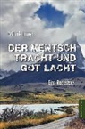 Wilfredo Lange - Der Mentsch tracht und Got lacht