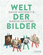Martin Gayford, David Hockney - Welt der Bilder