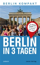 Jodock - Berlin in 3 Tagen