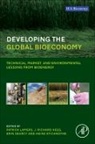 J. Richard Hess, Patrick Lamers, Erin Searcy, J. Richard Hess, Hess J. Richard, Patrick Lamers... - Developing the Global Bioeconomy