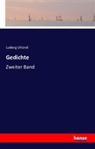 Ludwi Uhland, Ludwig Uhland - Gedichte