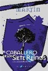 George R. R. Martin, Gary Gianni - El caballero de los Siete Reinos