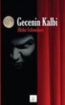 Ulrike Schweikert - Gecenin Kalbi