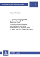 Michael Fontana - "...jener pädagogische Stoß ins Herz"